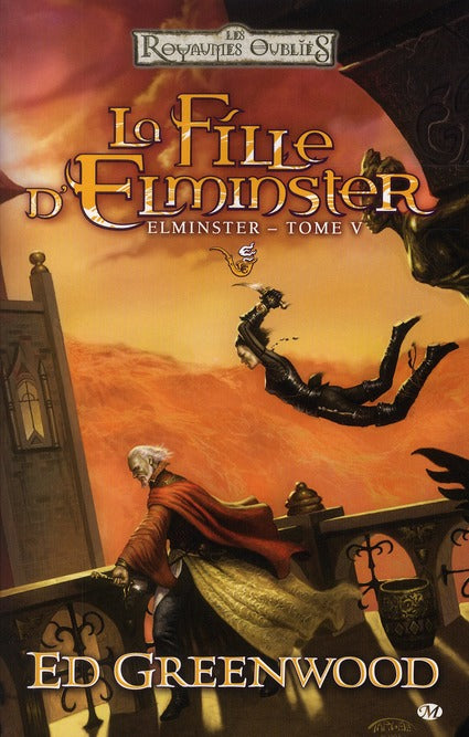 Les Royaumes Oubliés - Elminster Tome 5 : la fille d'Elminster