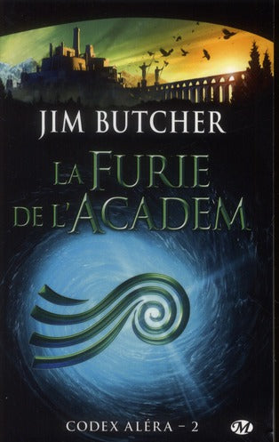 Codex Aléra Tome 2 : la furie de l'Academ
