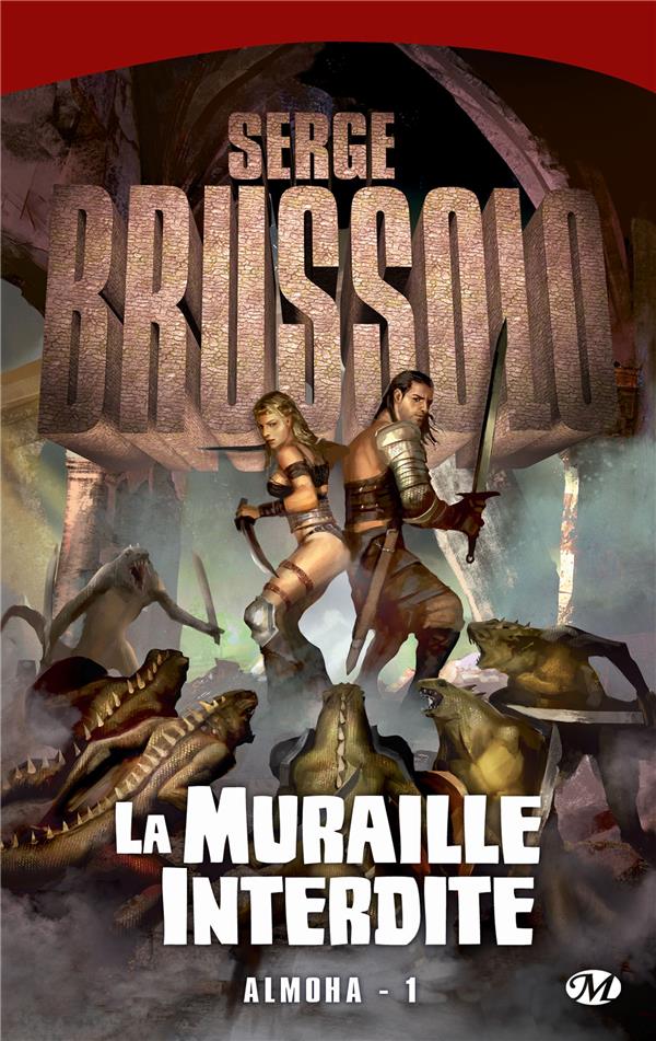Almoha Tome 1 : la muraille interdite