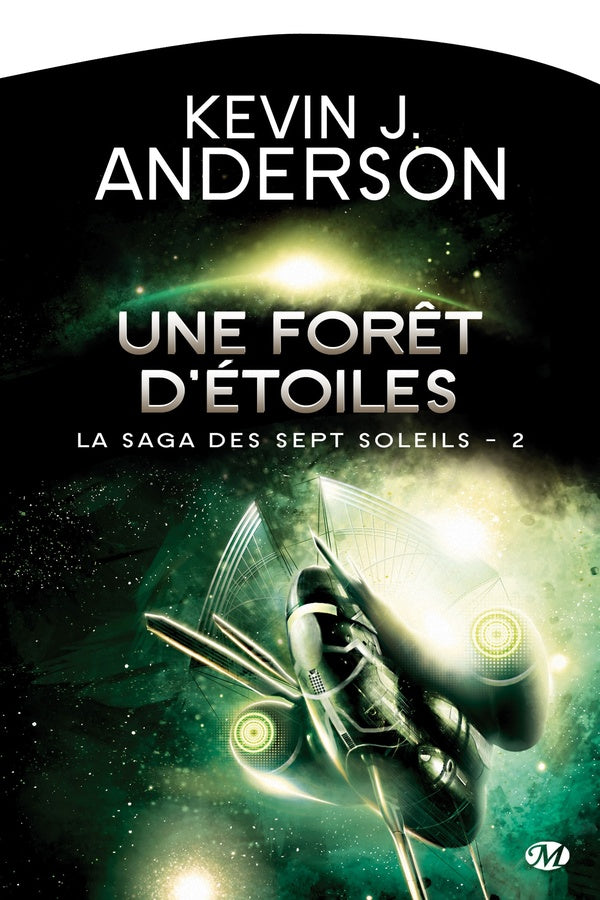 La saga des sept soleils Tome 2 : une forêt d'étoiles