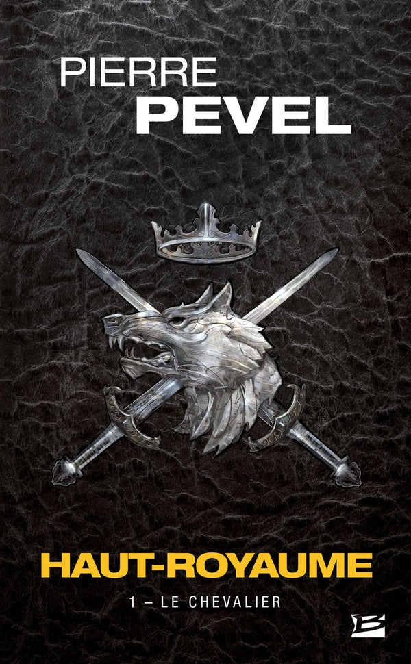 Haut-Royaume Tome 1 : le chevalier
