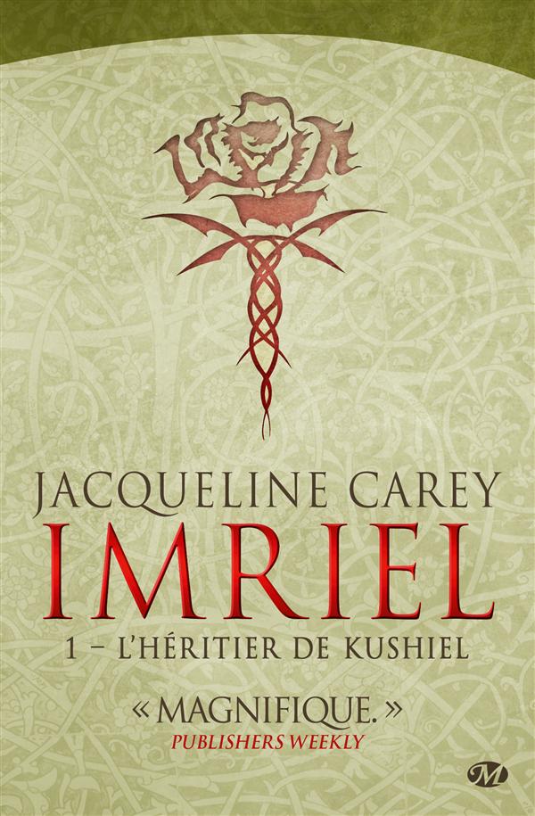 Imriel Tome 1 : l'héritier de Kushiel