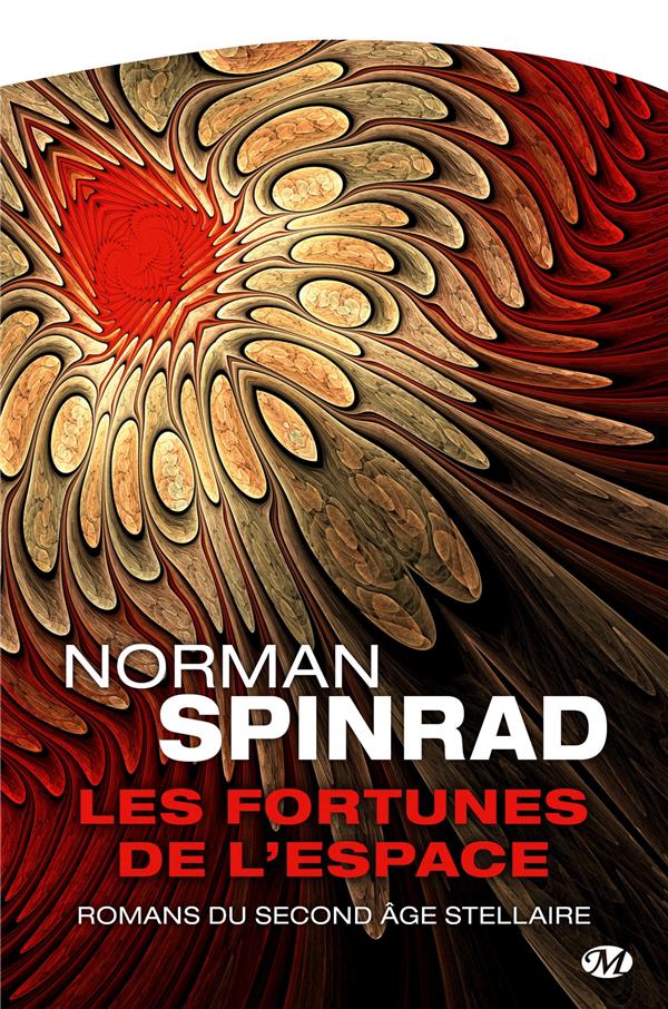 Les fortunes de l'espace ; romans du second âge stellaire