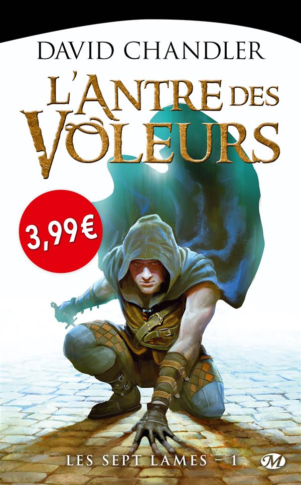 Les sept lames Tome 1 : l'antre des voleurs