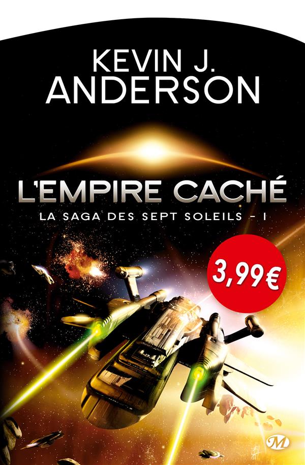 La saga des sept soleils Tome 1 : l'empire caché