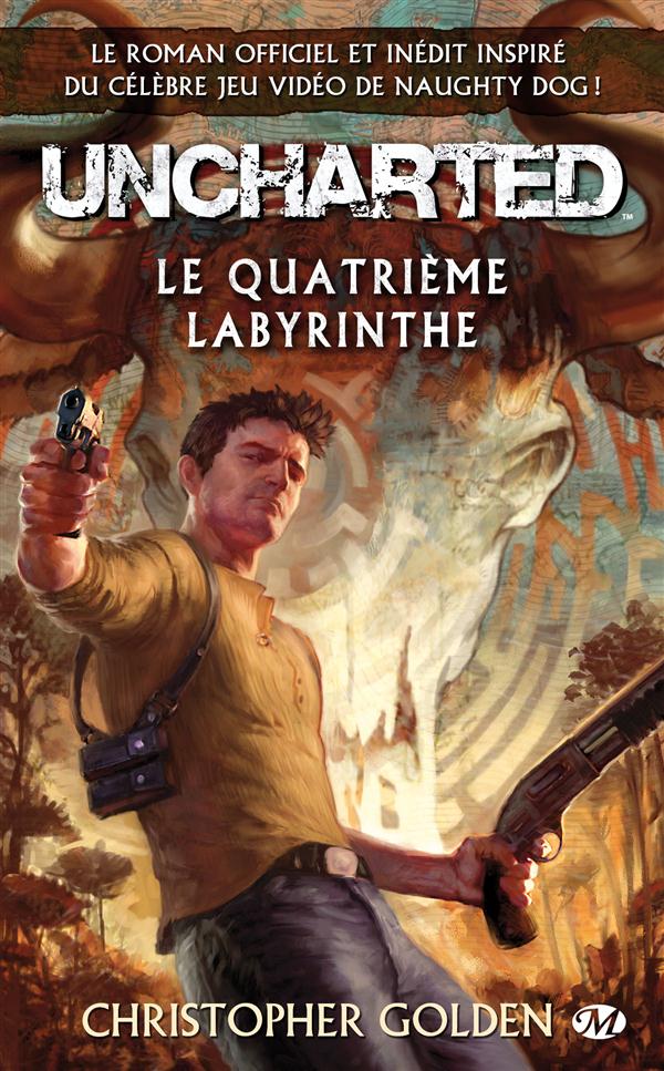 Uncharted ; le quatrième labyrinthe