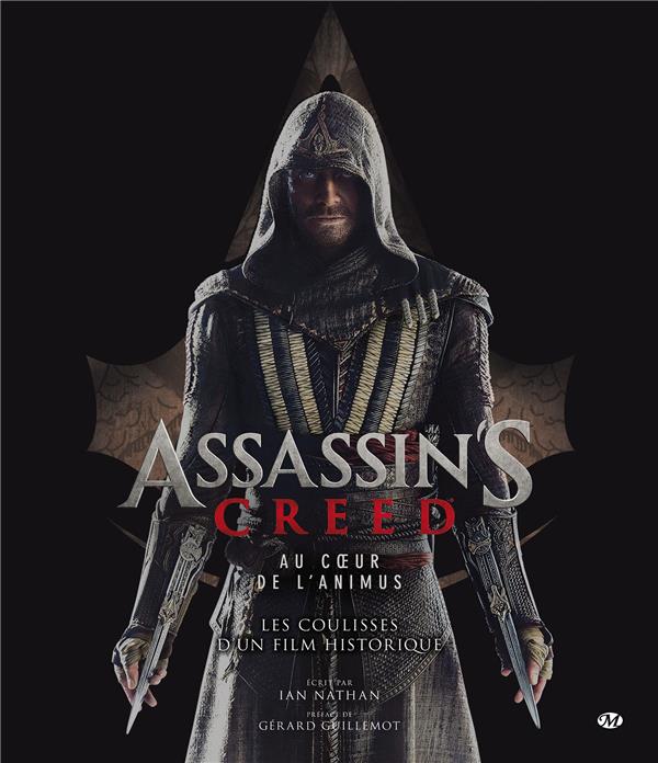 Assassin's Creed : au coeur de l'Animus ; les coulisses d'un film historique