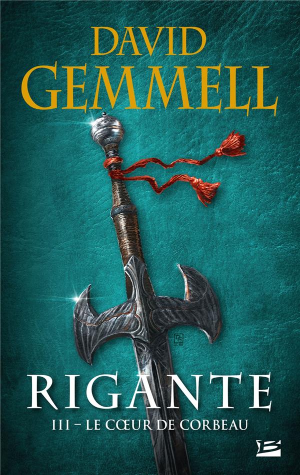 Rigante Tome 3 : le coeur de corbeau