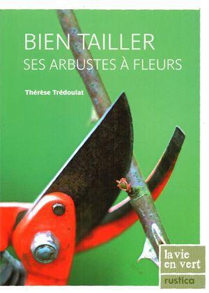 Bien tailler ses arbustes à fleurs - flash vidéo