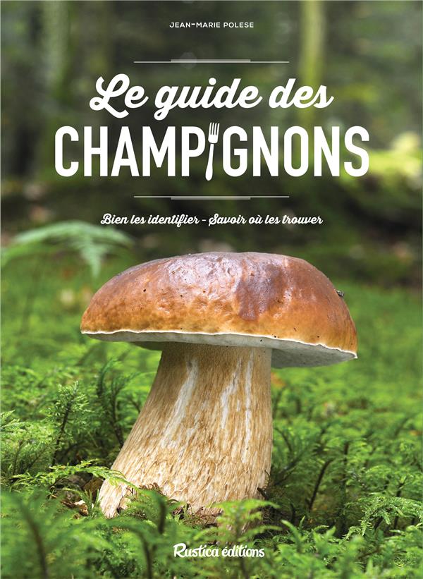 Le guide des champignons ; bien les identifier, savoir où les trouver - flash vidéo