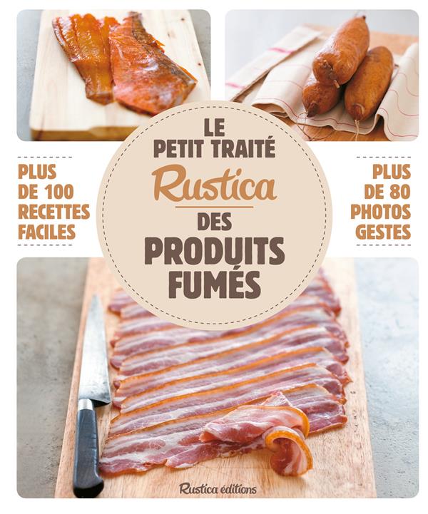 Le petit traité Rustica des produits fumés - flash vidéo