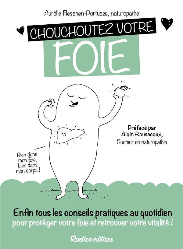 Chouchoutez votre foie ; enfin les conseils pratiques pour retrouver votre vitalité ! - flash vidéo