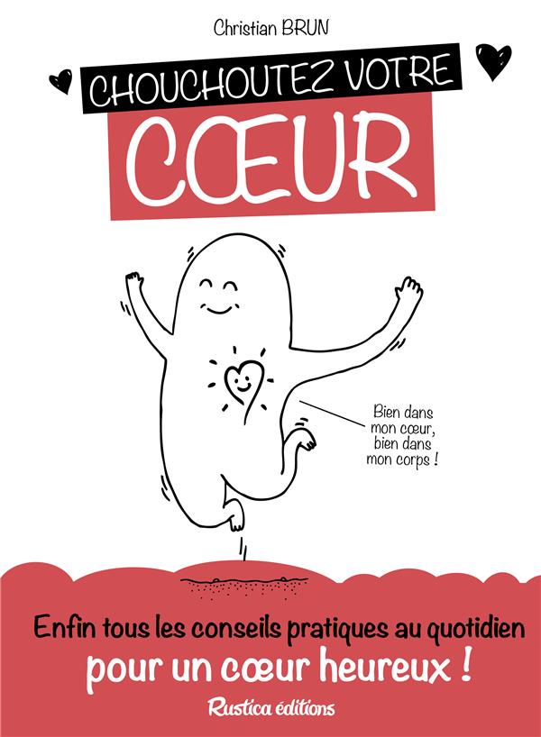 Chouchoutez votre coeur