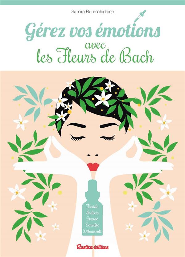 Gérez vos émotions avec les fleurs de Bach - flash vidéo