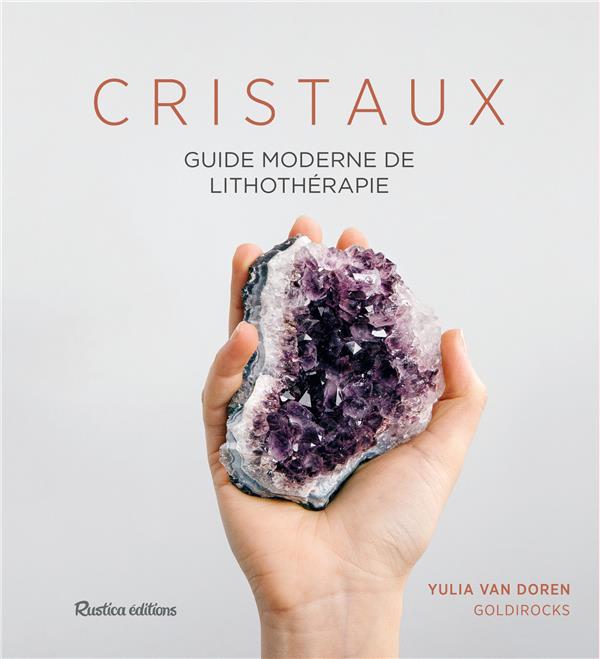 Cristaux ; guide moderne de lithothérapie - flash vidéo