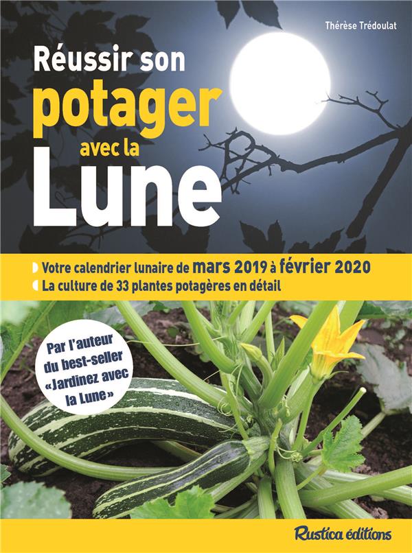 Réussir son potager avec la Lune (édition 2019/2020) - flash vidéo