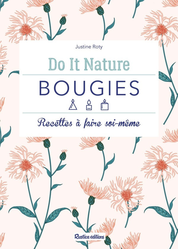 Bougies ; recettes à faire soi-même