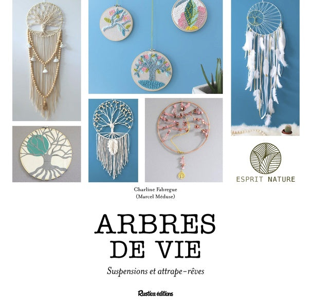 Arbres de vie ; 15 attrape-rêves et suspensions