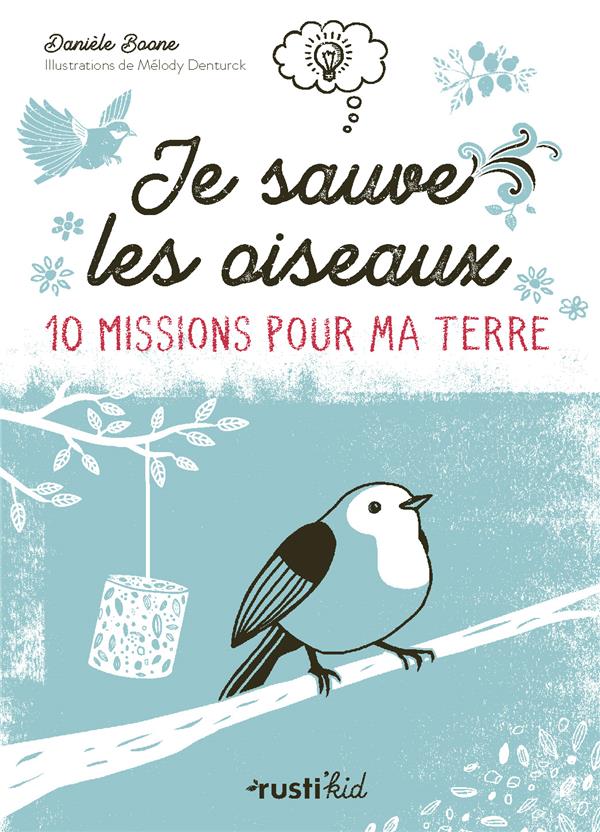 Je sauve les oiseaux ! 10 missions pour ma Terre - flash vidéo