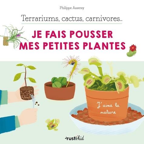 Terrariums, cactus, carnivores... je fais pousser mes petites plantes - flash vidéo