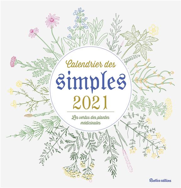 Calendrier des simples ; les vertus des plantes médicinales - flash vidéo