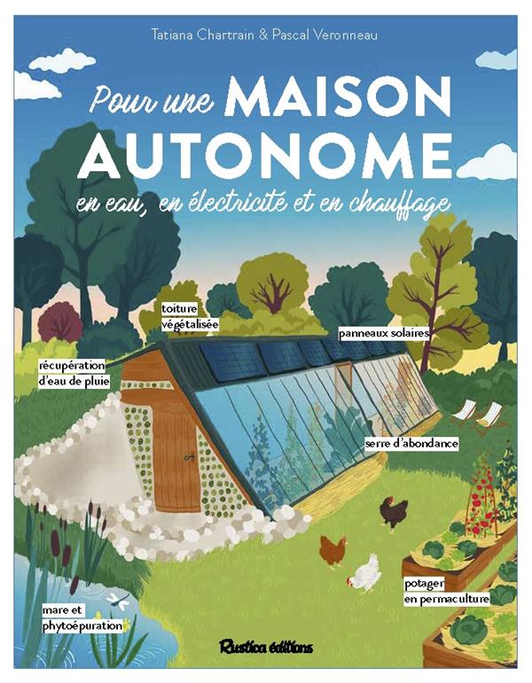 Pour une maison autonome : en eau, en électricité et en chauffage - flash vidéo
