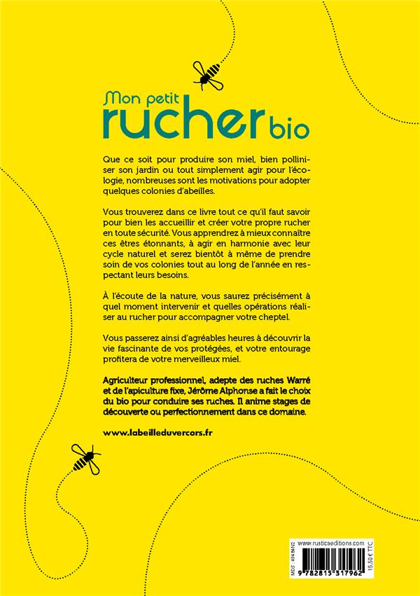 Mon petit rucher bio ; tous les conseils pour bien débuter