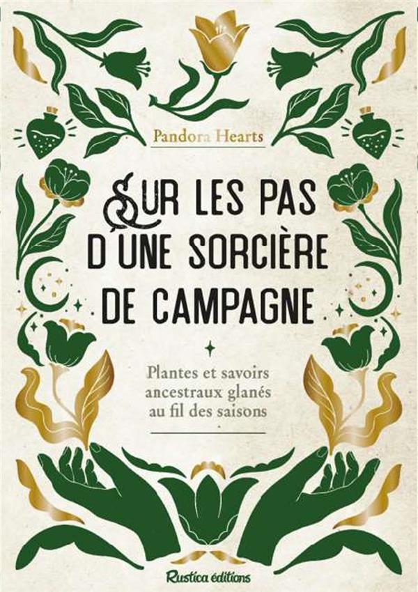 Sur les pas d'une sorcière de campagne : plantes et savoirs ancestraux glanés au fil des saisons - flash vidéo