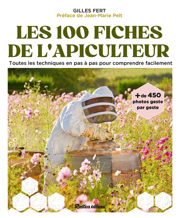Les 100 fiches pratiques de l'apiculteur