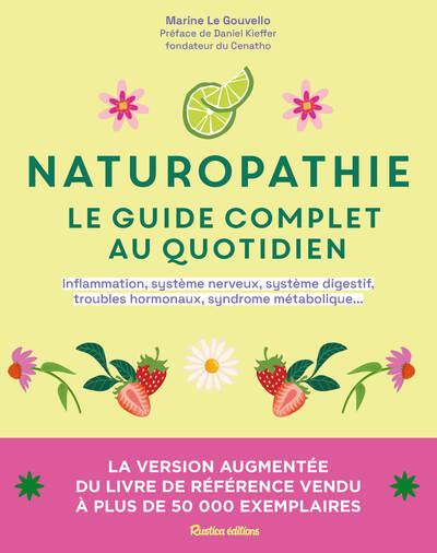 Naturopathie, le guide complet au quotidien