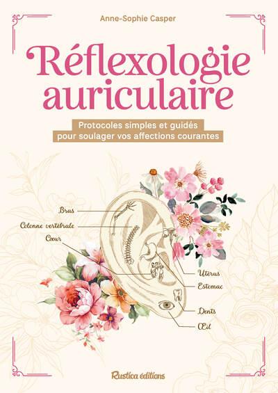 La réflexologie auriculaire