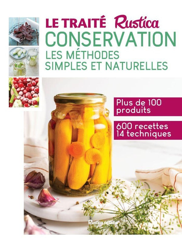 Le Traité Conservation : Les méthodes simples et naturelles