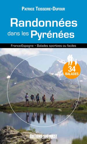 Randonnees dans les Pyrénées ; France-Espagne, 34 balades sportives ou faciles