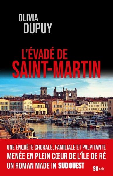 L'évadé de Saint-Martin
