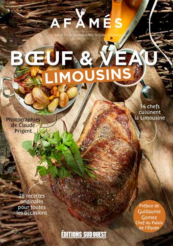 Boeuf & veau limousins, 28 recettes innovantes et abordables