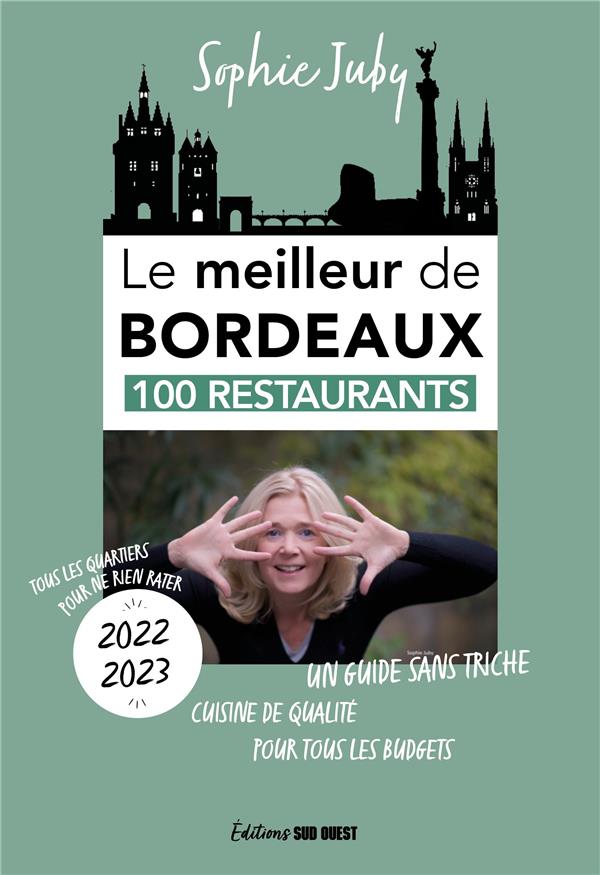 Le meilleur de Bordeaux (édition 2022/2023)