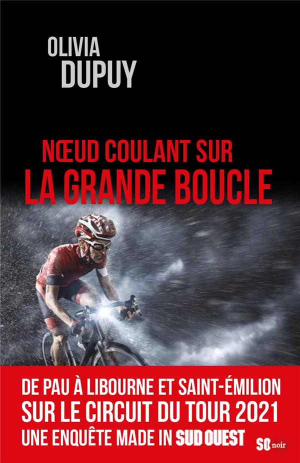 Noeud coulant sur la Grande Boucle