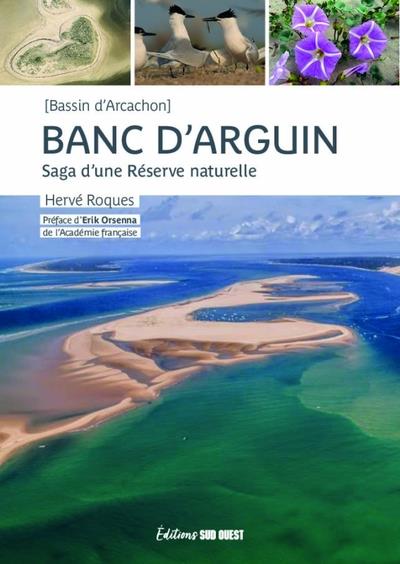 Banc d'Arguin : saga d'une réserve naturelle