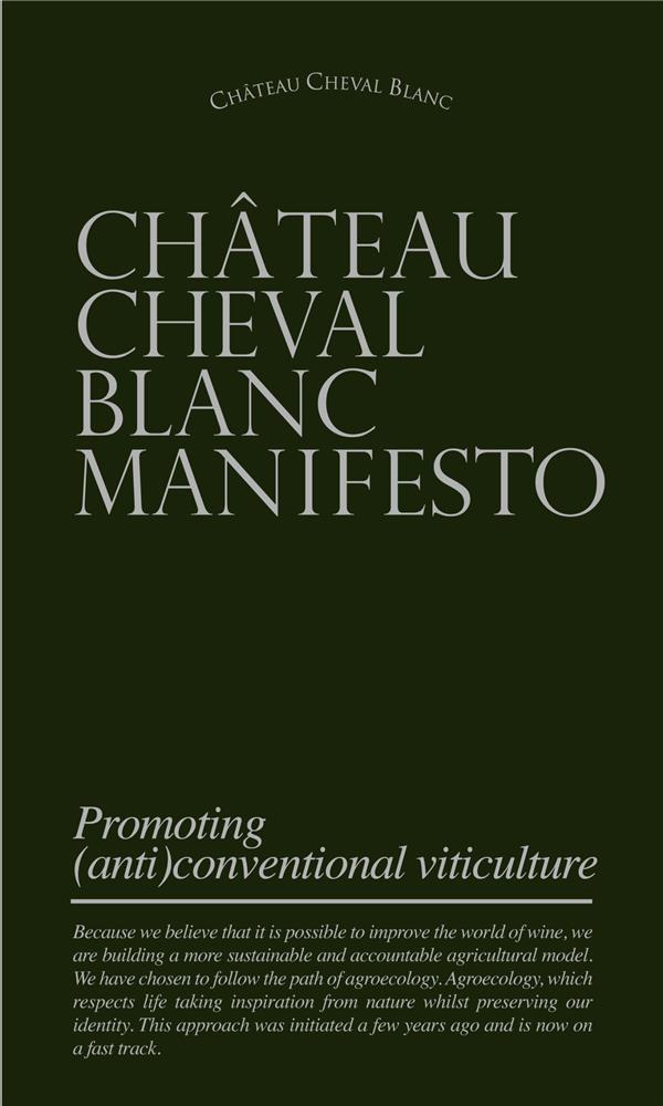 Château cheval blanc manifesto : promoting (anti)conventional viticulture