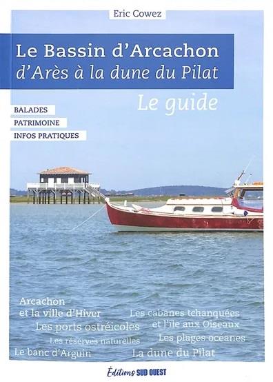 Bassin d'Arcachon : d'Arès à la dune du Pilat : le guide - flash vidéo
