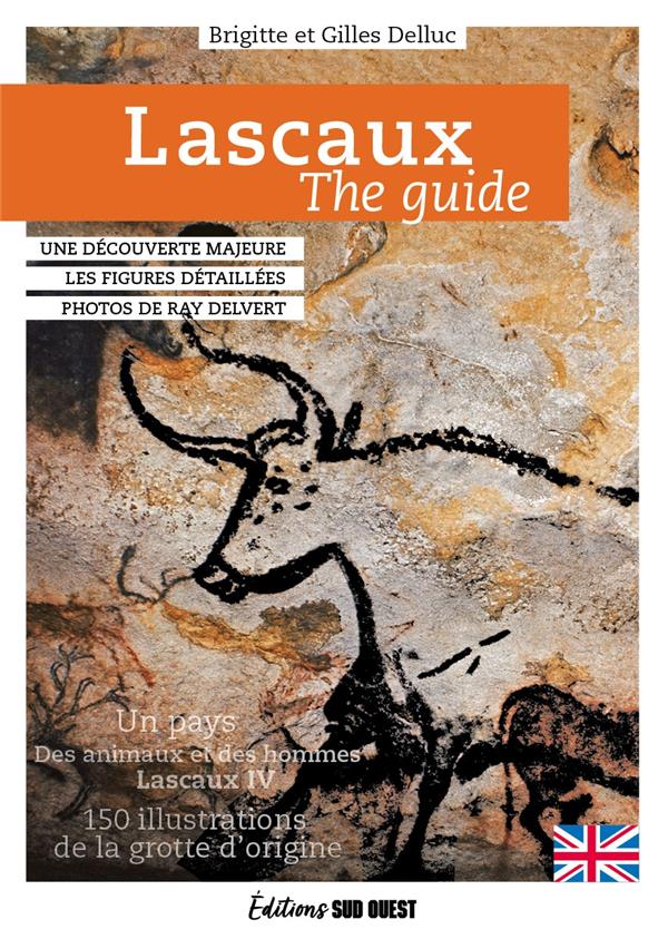 Lascaux : the guide