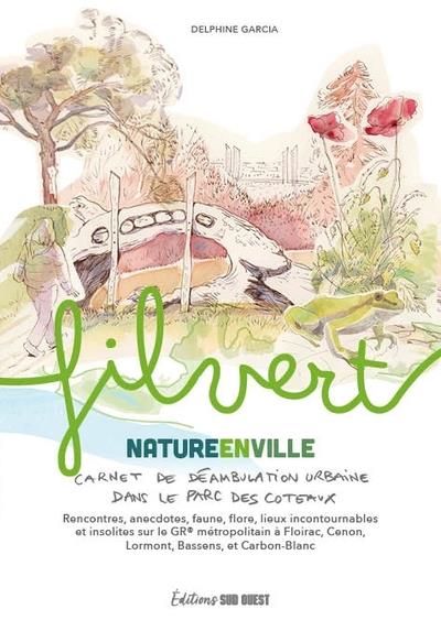 Fil vert : Nature en ville : Carnet de déambulation urbaine dans le Parc des Coteaux