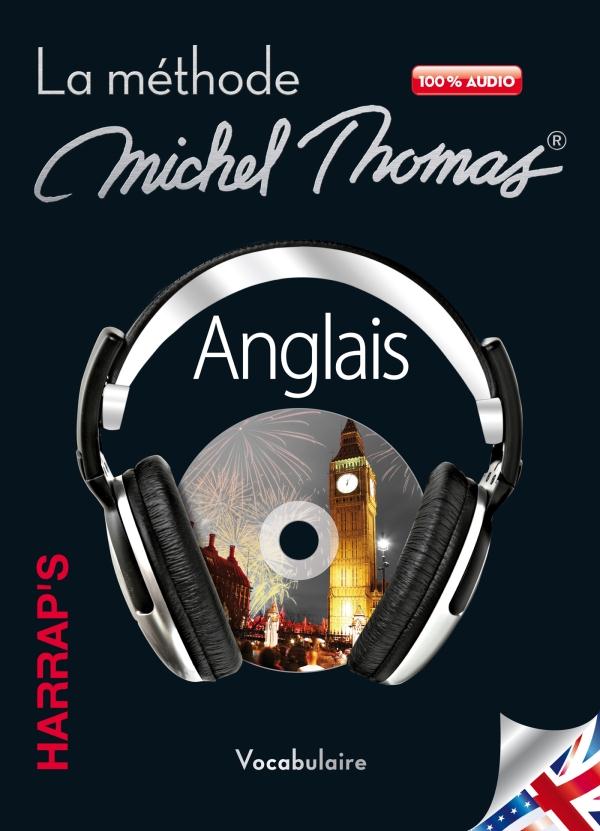 La méthode Michel Thomas ; anglais ; vocabulaire