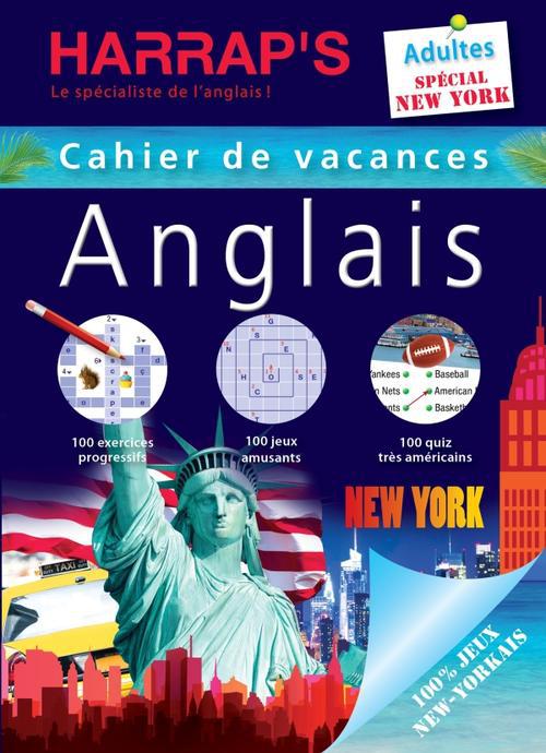 CAHIER DE VACANCES HARRAP'S : anglais ; adultes ; spécial New York