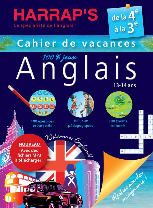 CAHIER DE VACANCES HARRAP'S : anglais ; de la 4ème à la 3ème ; 13/14 ans