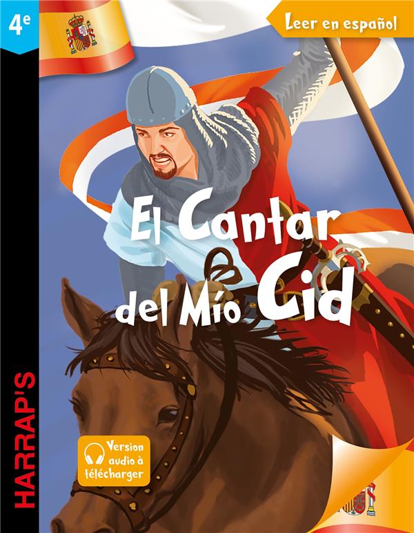 Leer en espanol : el cantar del mío Cid ; 4e