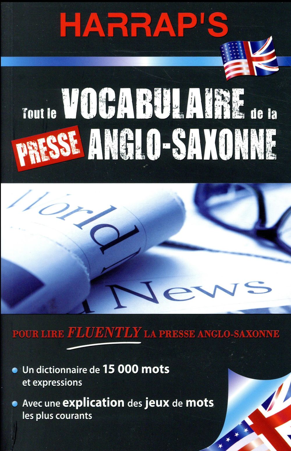 Tout le vocabulaire de la presse anglo-saxonne
