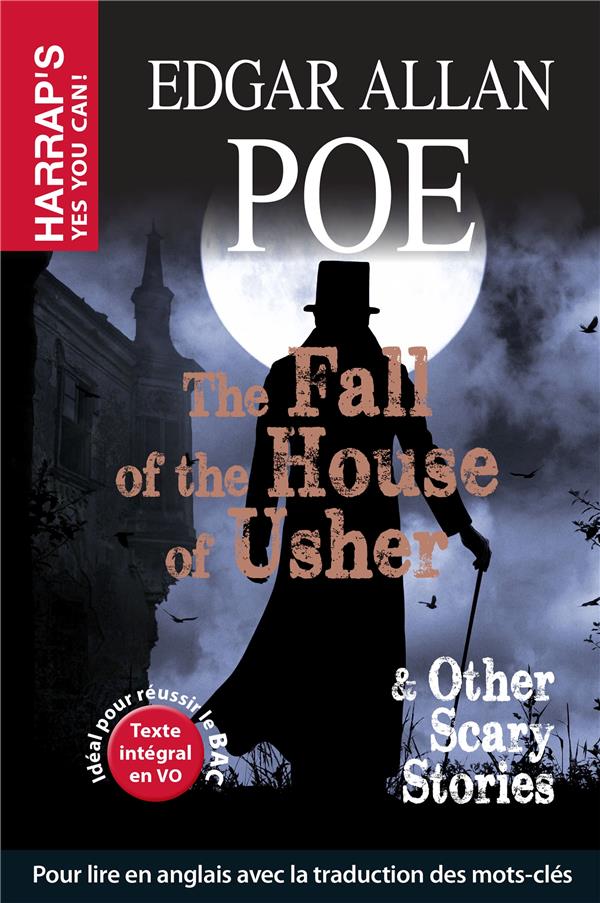 The fall of the house of Usher ; and other scary stories