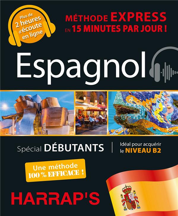 Méthode express : Espagnol ; Spécial débutants