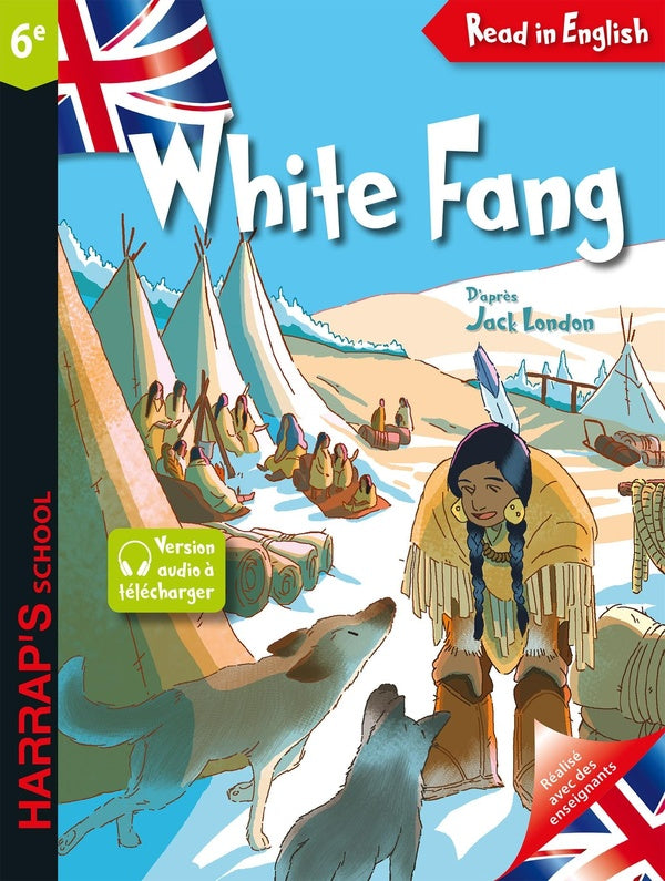 Read in English : White Fang ; 6e